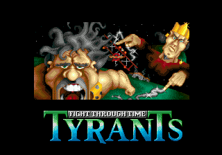 Tyrants: Fight Through Time  (Mega Lo Mania) ()