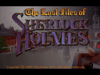 Lost Files of Sherlock Holmes, The