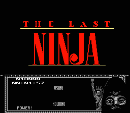 Last Ninja, The ()