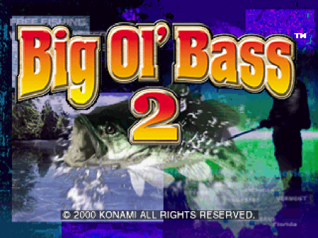 Big Ol' Bass 2 (FireCross)